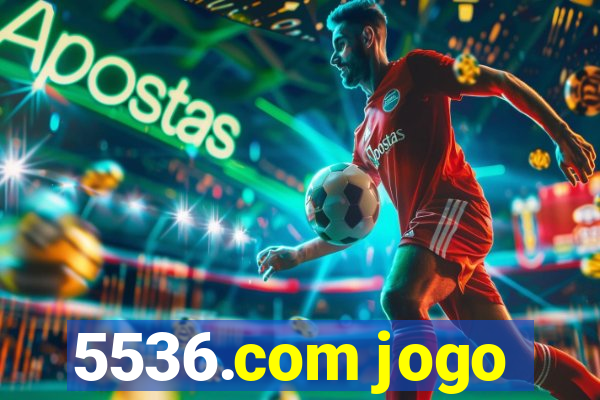 5536.com jogo